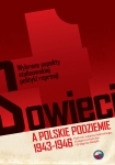 ebook: Sowieci a polskie podziemie 1943-1946 - Łukasz Adamski,  Grzegorz Hryciuk,  Grzegorz Motyka