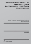 ebook: Metafory konceptualne jako narzędzia rozumowania i poznania prawniczego - Iwona Witczak-Plisiecka,  Sylwia Wojtczak,  Rafał Augustyn