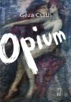 ebook: Opium - Geza Csath