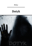 ebook: Dotyk - M.S.J