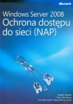 ebook: Windows Server 2008 Ochrona dostępu do sieci NAP - Davies Joseph,  Northrup Tony