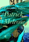 ebook: Patrick Melrose. Tom 2. Mleko matki. W końcu - Edward St. Aubyn