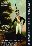 ebook: Armia Wielkiego Księcia Konstantego. Wyszkolenie i dyscyplina Wojska Polskiego w latach 1815-1830 - Maciej Trąbski