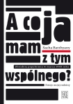 ebook: A co ja mam z tym wspólnego? Zbrodnia popełniona w marcu 1943 roku - Sacha Batthyany