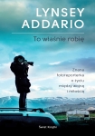 ebook: To właśnie robię - Lynsey Addario