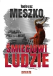 ebook: Śmieciowi ludzie - Tadeusz Meszko