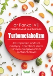 ebook: Turbometabolizm. Jak zapobiec otyłości, cukrzycy, chorobom serca i innym dolegliwościom metaboliczntm - lek. med. Pankaj Vij