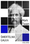 ebook: Śmiertelna gałka - Mark Twain