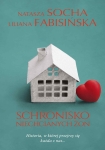 ebook: Schronisko niechcianych żon - Magdalena Witkiewicz Natasza Socha,  Liliana Fabisińska