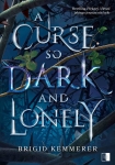 ebook: A Curse So Dark and Lonely - Brigid Kemmerer