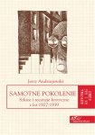 ebook: Samotne pokolenie. Szkice i recenzje krytyczne z lat 1927-1939 - Jerzy Andrzejewski