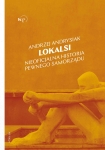 ebook: Lokalsi. Nieoficjalna historia pewnego samorządu - Andrzej Andrysiak