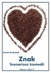 ebook: Znak. Scenariusz komedii - Aneta Antosiak