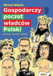 ebook: Gospodarczy poczet władców Polski - Michał Wójcik