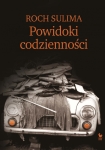 ebook: Powidoki codzienności. Obyczajowość Polaków na progu XXI wieku - Roch Sulima