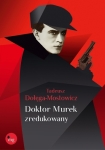 ebook: Doktor Murek zredukowany - Tadeusz Dołęga-Mostowicz