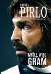 ebook: Pirlo. Myślę, więc gram - Andrea Pirlo,  Alessandro Alciato