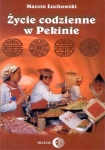 ebook: Życie codzienne w Pekinie - Marcin Łochowski