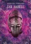 ebook: Żar Sahelu - Agnieszka Podolecka