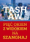 ebook: Pięć okien z widokiem na Szanghaj - Tash Aw