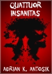 ebook: Quattuor Insanitas - Adrian K. Antosik