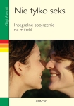 ebook: Nie tylko seks. Integralne spojrzenie na miłość. - Gigi Avanti