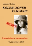 ebook: Kolekcjoner tajemnic - opowiadania sensacyjne - Leszek Girtler