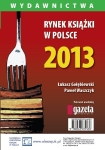 ebook: Rynek książki w Polsce 2013 - Wydawnictwa - Paweł Waszczyk,  Łukasz Gołębiewski