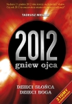 ebook: 2012: gniew ojca. Tom 1 i 2 - Tadeusz Meszko