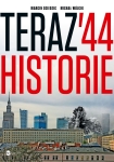 ebook: Teraz '44. Historie - Marcin Dziedzic,  Michał Wójcik