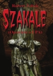 ebook: Szakale. Opowieść o UPA - Robert Żółtek