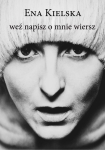 ebook: Weź napisz o mnie wiersz - Ena Kielska