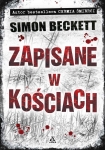 ebook: Zapisane w kościach - Simon Beckett