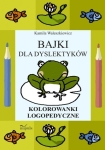 ebook: Bajki dla dyslektyków - Kamila Waleszkiewicz