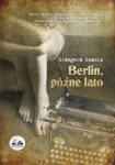 ebook: Berlin, późne lato - Grzegorz Kozera