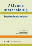 ebook: Aktywne starzenie się. Przeciwdziałanie barierom - Piotr Szukalski