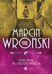 ebook: A na imię jej będzie Aniela - Marcin Wroński