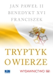 ebook: Tryptyk o wierze - Jan Paweł II,  Benedykt XVI,  Czcisław Franciszek Pik