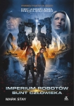 ebook: Imperium robotów: Bunt człowieka - Mark Stay