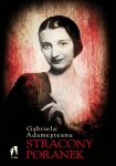 ebook: Stracony poranek - Gabriela Adameşteanu