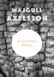 ebook: Ja nie jestem Miriam - Majgull Axelsson