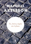 ebook: Ta, którą nigdy nie byłam - Majgull Axelsson