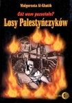 ebook: Cóż wam pozostało? Losy Palestyńczyków na podstawie prozy Gassana Kanafaniego - Małgorzata Al-Khatib