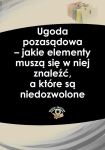 ebook: Ugoda pozasądowa – jakie elementy muszą się w niej znaleźć, a które są niedozwolone - Anna Telec,  Grażyna Mazur