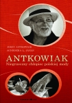 ebook: Antkowiak. Niegrzeczny chłopiec polskiej mody - Jerzy Antkowiak,  Agnieszka L. Janas