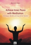 ebook: Achieve Inner Peace with Meditation: Techniques, Benefits and Inspirational Teachers - Wojciech Filaber